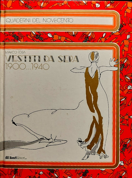 Vestiti da sera 1900...1940.