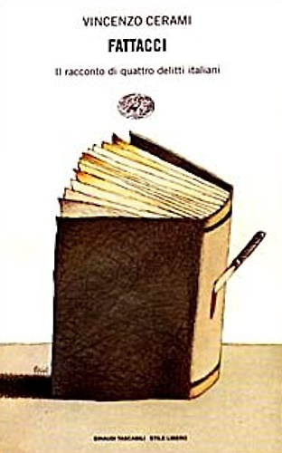 9788806145989-Fattacci. Il racconto di quattro delitti italiani.