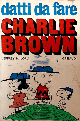 Datti da fare Charlie Brown