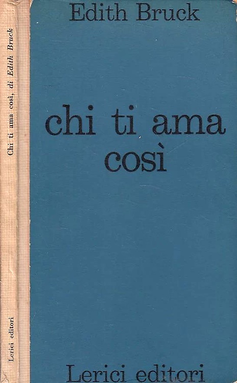 Chi ti ama così.