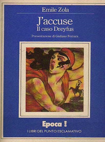 J'accuse. Il caso Dreyfus.