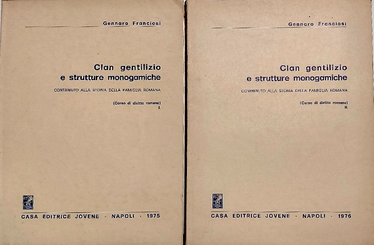 Clan gentilizio e strutture monogamiche.