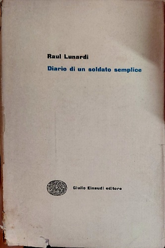 Diario di un soldato semplice.
