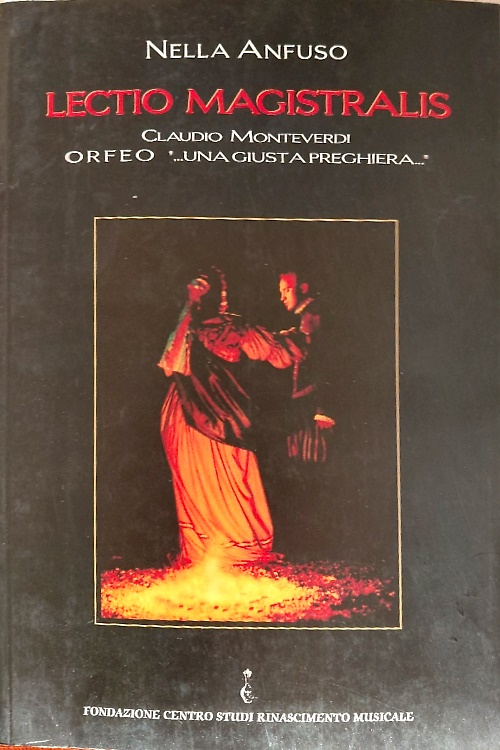 Lectio magistralis di Claudio Monteverdi. Orfeo 