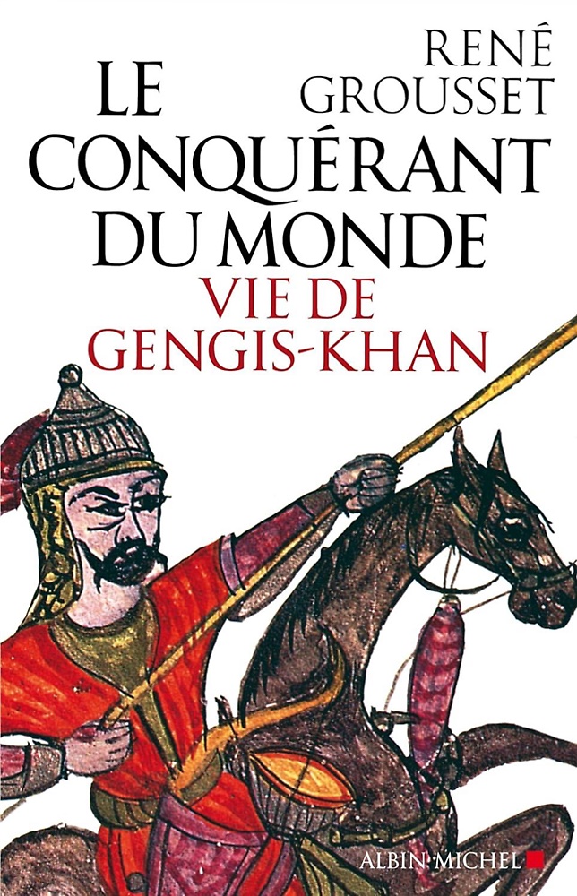 9782226188670-Le conquerant du Monde. Vie de Gengis Khan.
