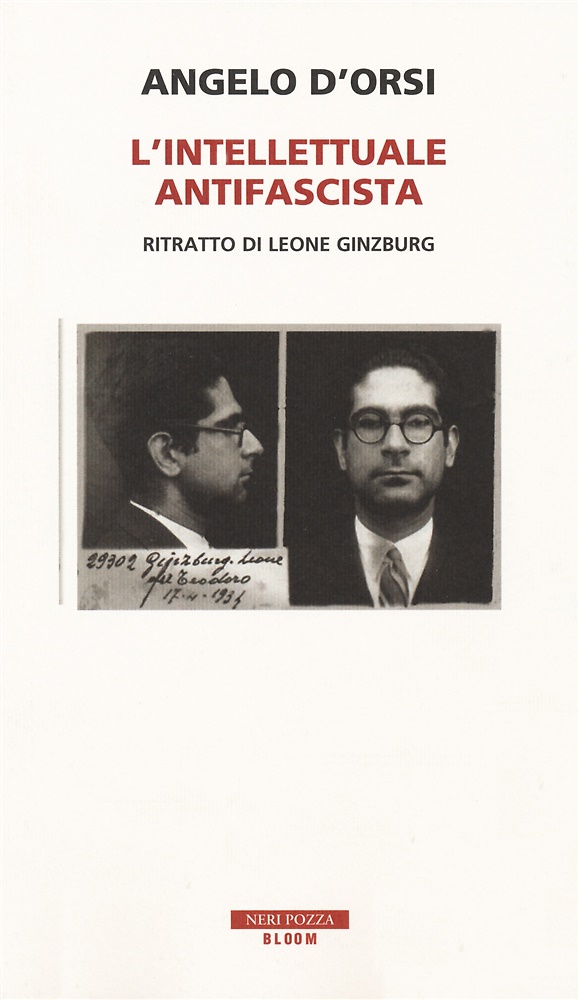 9788854519039-L'intellettuale antifascista. Ritratto di Leone Ginzburg.