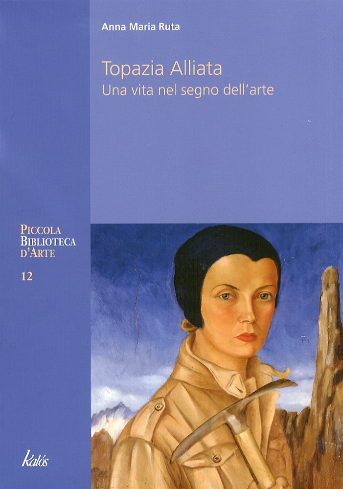 9788889224922-Topazia Alliata. Una vita nel segno dell'arte.