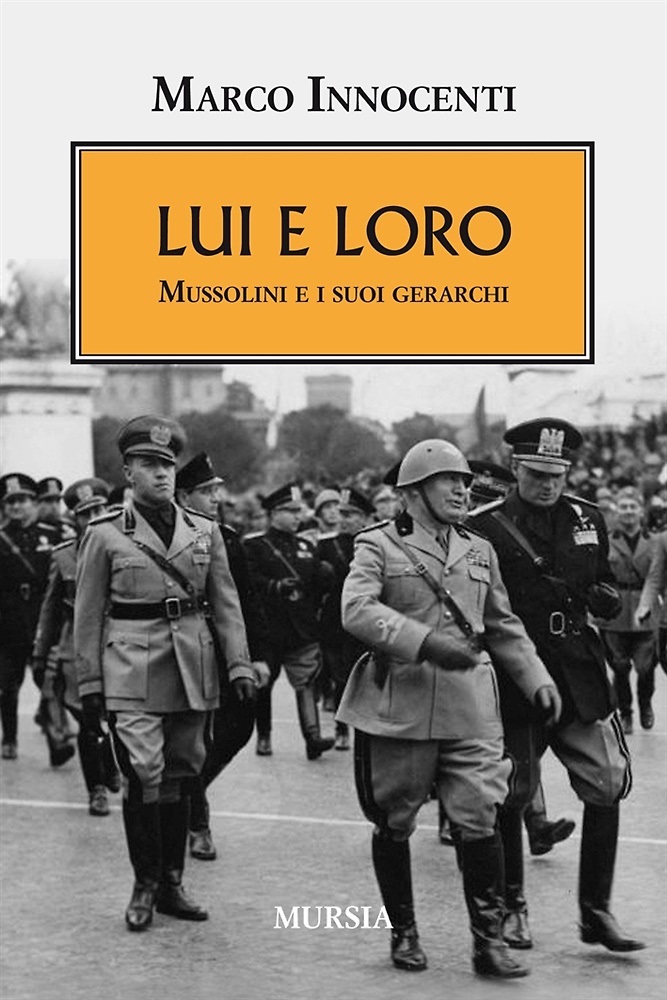 9788842548928-Lui e loro. Mussolini e i suoi gerarchi.