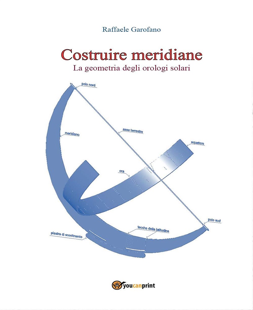 9788892625853-Costruire meridiane. La geometria degli orologi solari.