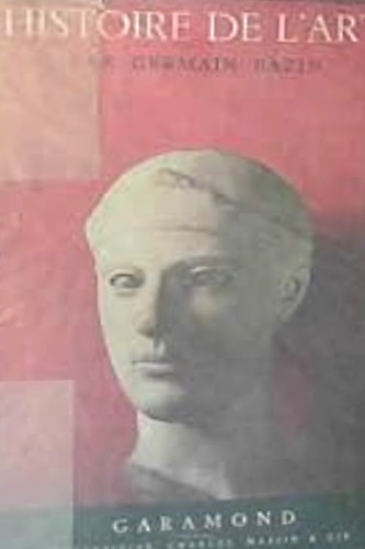 Histoire de l'art. De la prehistoire a nos jour.