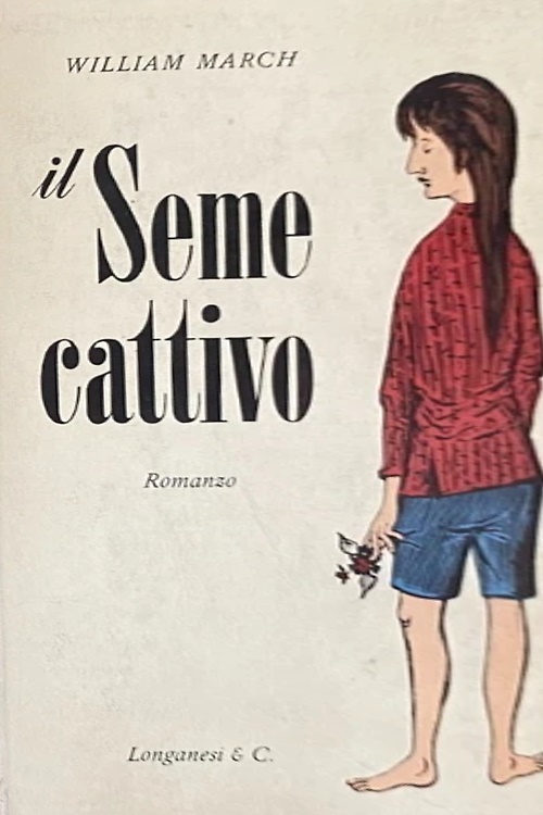 Il seme cattivo.