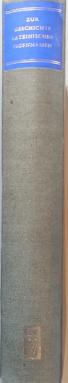 Zur Geschichte Lateinischer Eigennamen