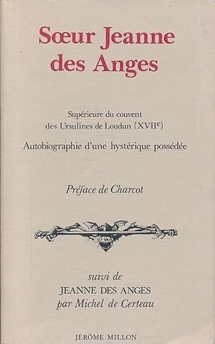 Soeur Jeanne des Anges. Supérieure du couvent des Ursulines de Loudun (XVIIe).