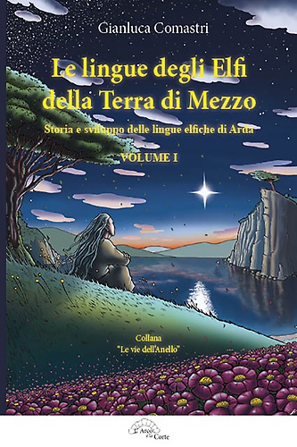 9788890954993-Le lingue degli elfi delle Terre di Mezzo. Vol. 1: storia e sviluppo delle lingu
