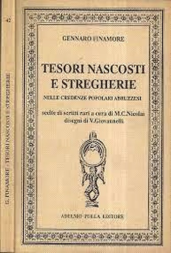 Tesori nascosti e stregherie nelle credenze popolari abruzzesi.