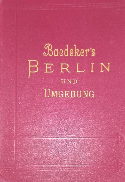Berlin und Umgebung. Handbuch für Reisende.