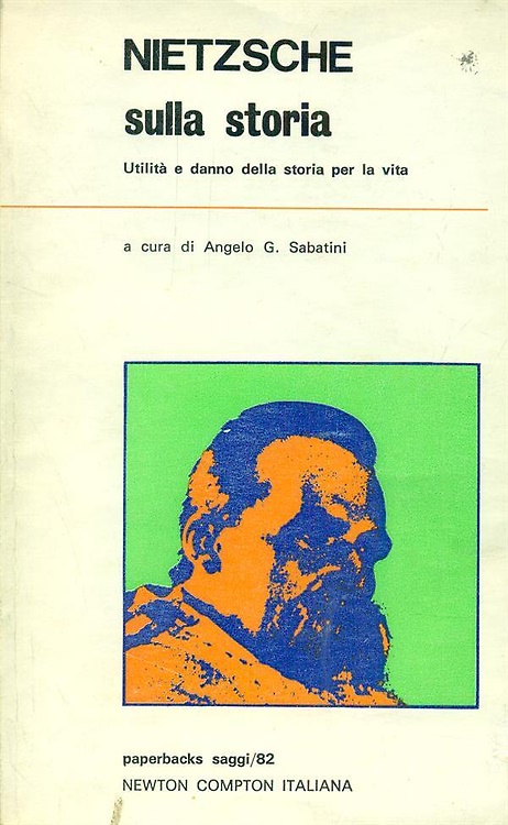 Nietzsche sulla storia.
