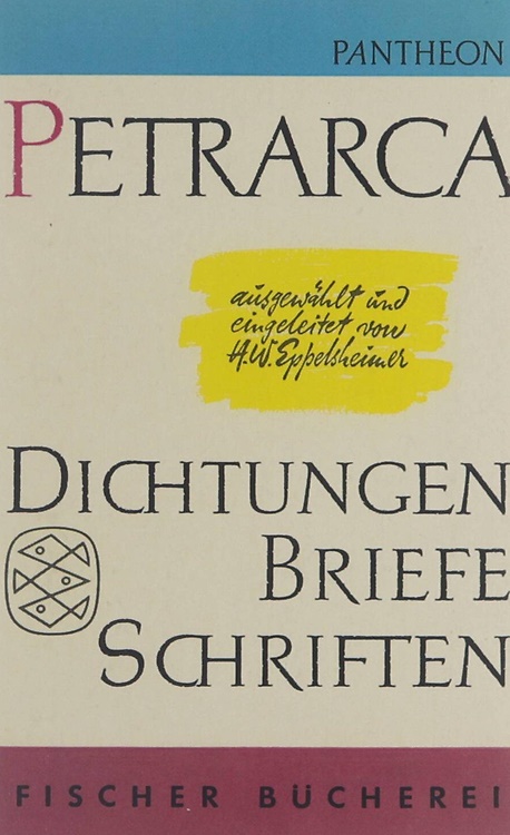 Dichtungen, Briefe, Schriften.