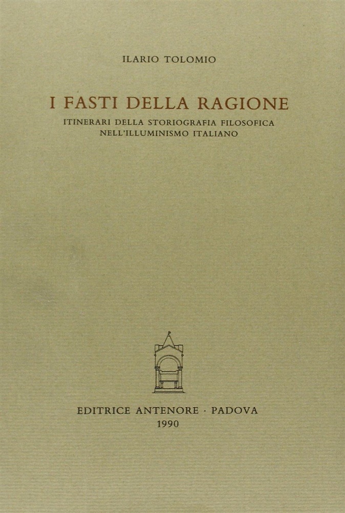 9788884554413-I fasti della ragione. Itinerari della storiografia filosofica nell'Illuminismo