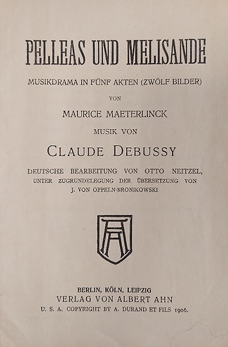 Pelleas und Melisande.