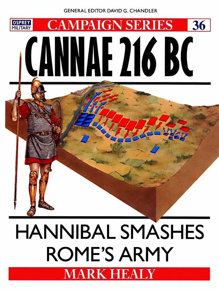 9781855324701-Cannae 216 BC: Hannibal smashes Rome's Army.
