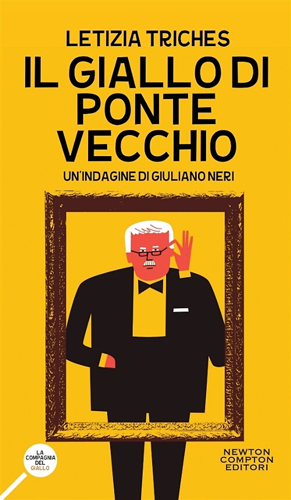 9788822720900-Il giallo di Ponte Vecchio. Un'indagine di Giuliano Neri.
