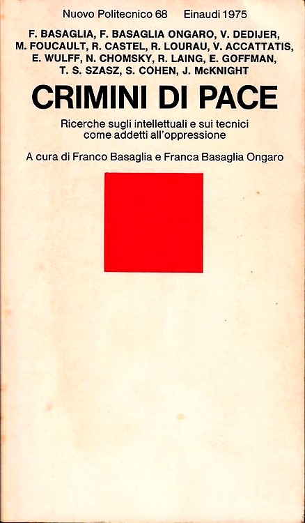 Crimini di pace Ricerche sugli intellettuali e sui tecnici come addetti all'oppr