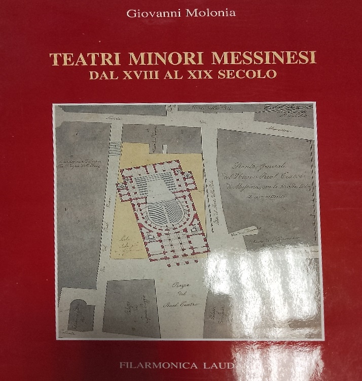 Teatri minori messinesi dal XVIII al XIX secolo.