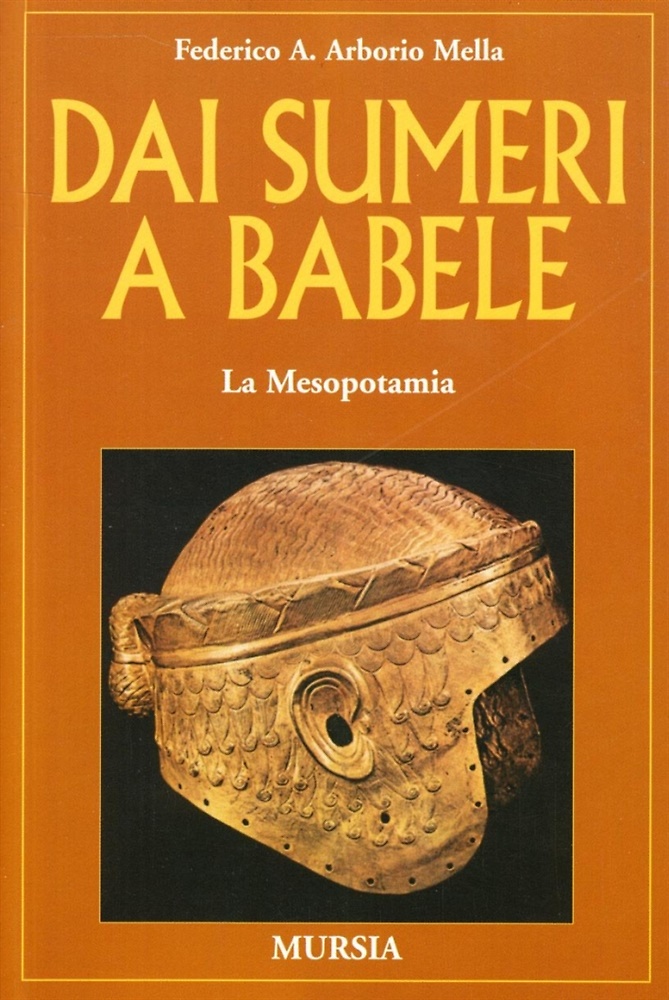 9788842532217-Dai Sumeri a Babele. La Mesopotamia.