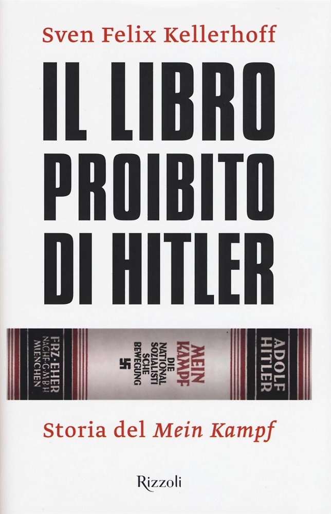 9788817090162-Il libro proibito di Hitler. Storia del «Mein Kampf».