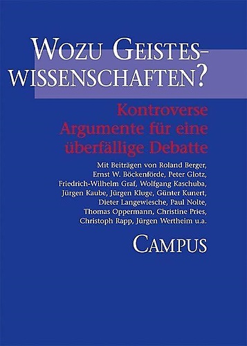 9783593373362-Wozu Geisteswissenschaften? Kontroverse Argumente für eine überfällige Debatte.