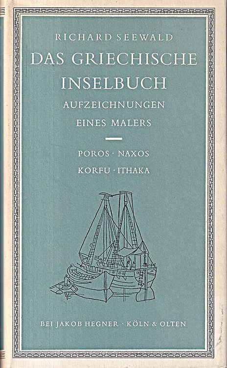 Das griechische Inselbuch. Aufzeichnungen eines Malers.