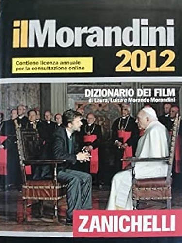9788808146731-Il Morandini 2012. Dizionario dei Film