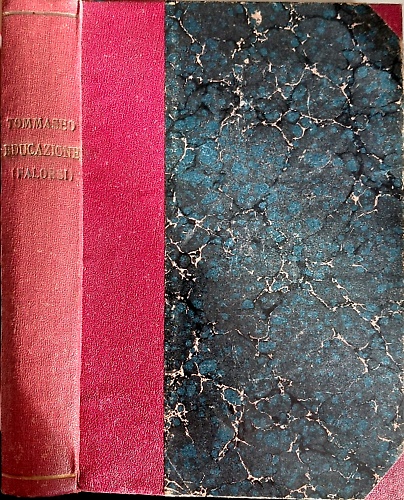 La educazione morale, religiosa, civile, letteraria dell' italiano.