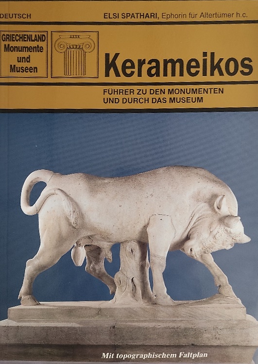 Kerameikos. Fuhrer zu den Monumenten und Durch das Museum.