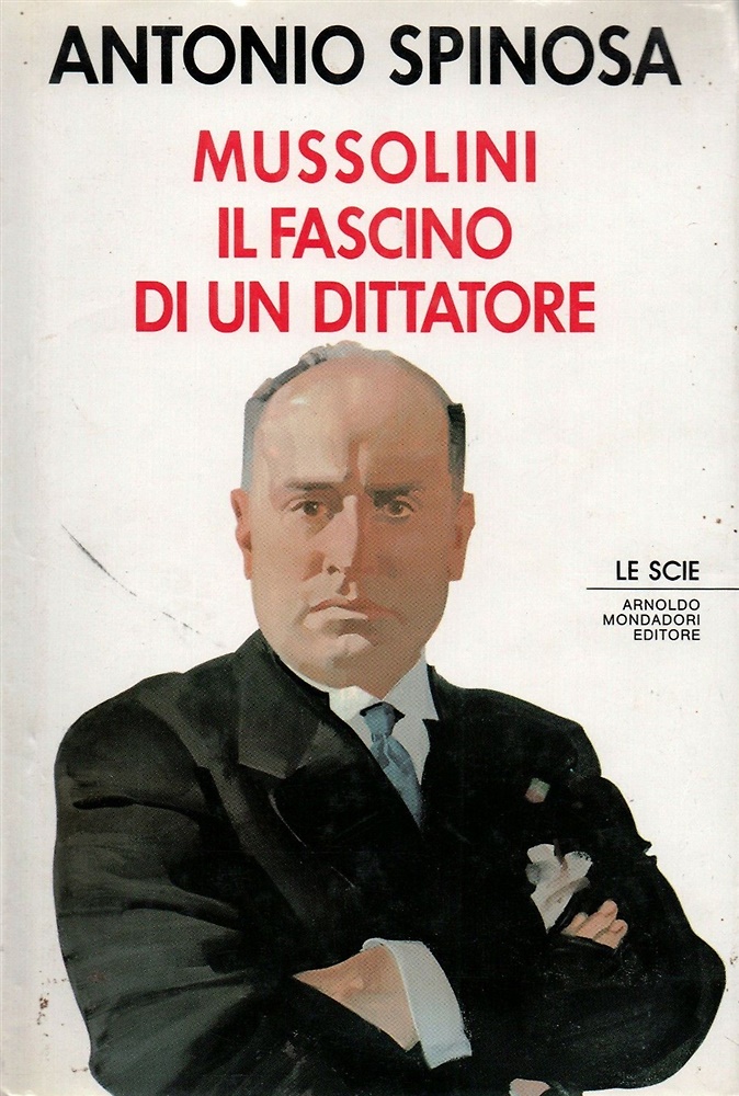 9788804310280-Mussolini. Il fascino di un dittatore.