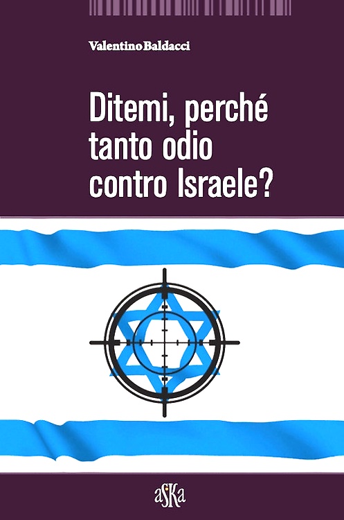 9788875423506-Ditemi, perché tanto odio contro Israele?.