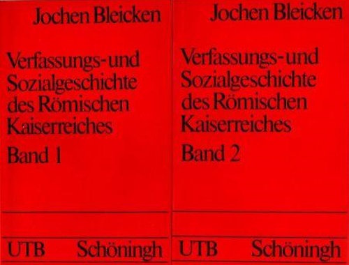 Verfassungs- und Sozialgeschichte des Römischen Kaiserreiches.