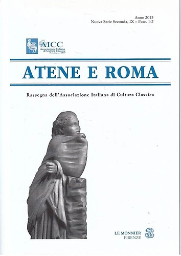 9788800880831-Atene e Roma. Nuova Serie Seconda, IX - Fasc. 1-2, 2015.