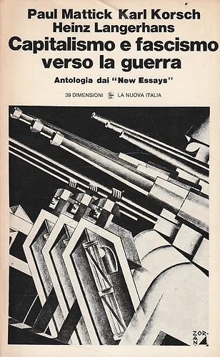 Capitalismo e fascismo verso la guerra.