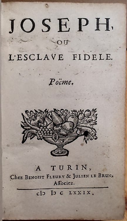 Joseph ou l’esclave fidele.