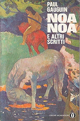 Noa Noa e altri scritti.