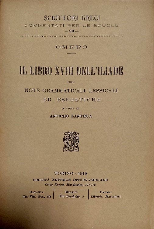Il libro XVIII dell' Iliade.