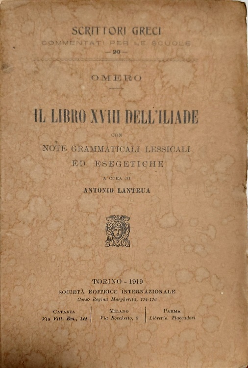 Il libro XVIII dell' Iliade.