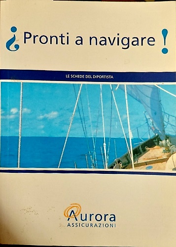 9788888305080-Pronti a navigare. Le schede del diportista.