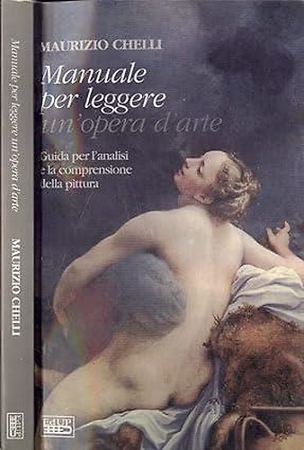 9788886268554-Manuale per leggere un'opera d'arte. Guida per l'analisi e la comprensione della