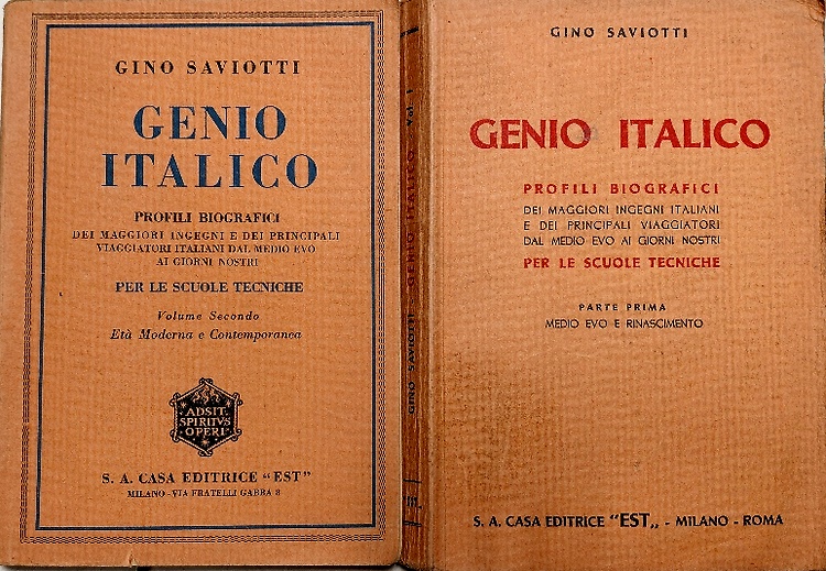 Genio italico. Profili biografici dei maggiori ingegni e dei principali viaggiat