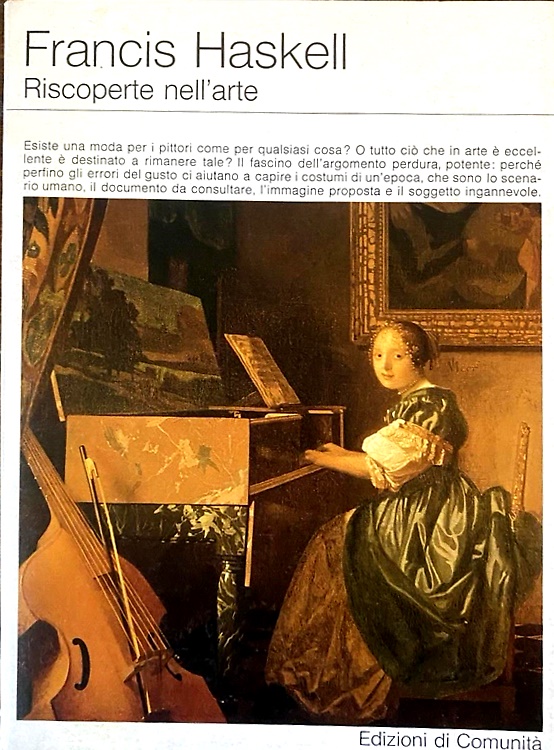 Riscoperte nell'arte. Aspetti del gusto, della moda e del collezionismo.