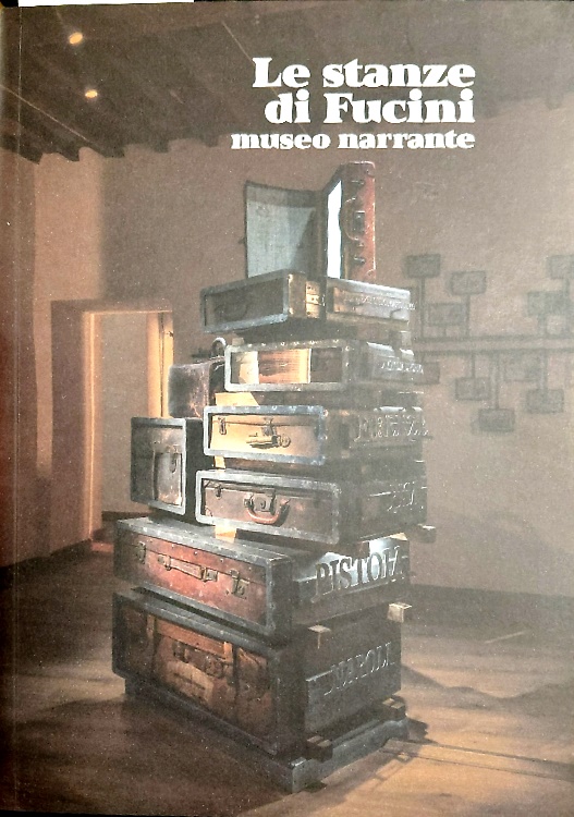 Le stanze di Fucini. Museo narrante.