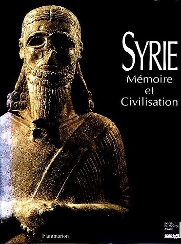 9782906062580-Syrie, mémoire et civilisation.